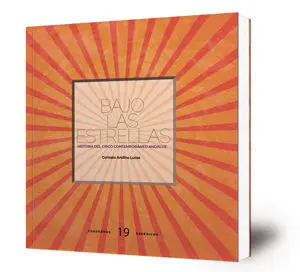 Bajo las Estrellas:historia del Circo Contemporaneo Andaluz