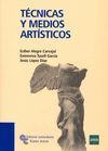 TÉCNICAS Y MEDIOS ARTÍSTICOS