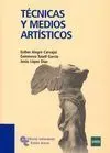 Técnicas y Medios Artísticos