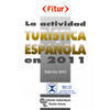 LA ACTIVIDAD TURISTICA ESPAÑOLA EN 2011. EDICION 2012