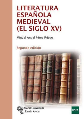 Literatura Española Medieval (El Siglo Xv)