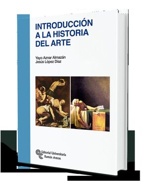 INTRODUCCIÓN A LA HISTORIA DEL ARTE