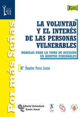 LA VOLUNTAD Y EL INTERES DE LAS PERSONAS VULNERABLES
