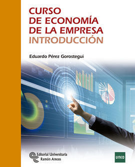 CURSO DE ECONOMIA DE LA EMPRESA. INTRODUCCION