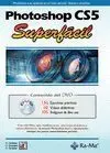 Photoshop Cs5. Superfacil. Incluye Dvd.