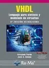 Vhdl. Lenguaje para Sintesis y Modelado de Circuitos. 3ª Edicion Actualizada