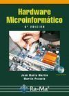 HARDWARE MICROINFORMATICO. 6? EDICION. INCLUYE CD-ROM