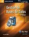 Gestion de Bases de Datos. 2ª Edicion (Grado Superior)