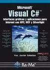 Visual C#. Interfaces Graficas y Aplicaciones para Internet con W