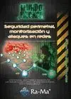 Seguridad Perimetral, Monitorizacion y Ataques en Redes