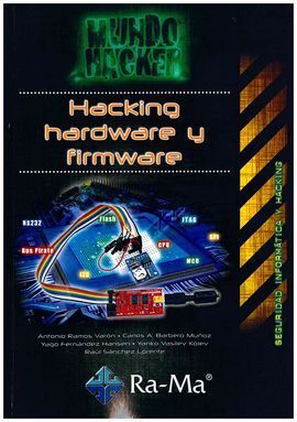 HACKING, HARDWARE Y FIRMWARE