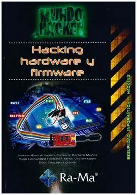 Hacking, Hardware y Firmware