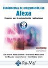 FUNDAMENTOS DE PROGRAMACIÓN CON ALEXA. PROYECTOS PARA LA AUTOMATIZACIÓN Y APLICA