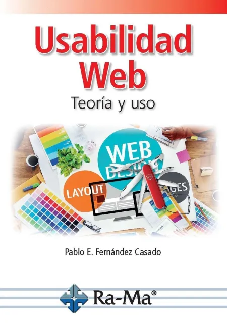Usabilidad Web, Teoría y Uso