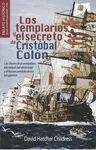 Los Templarios y el Secreto de Cristóbal Colón