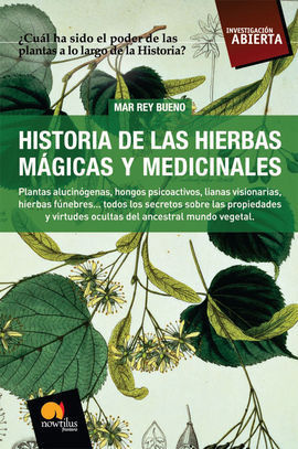 HISTORIA DE LAS HIERBAS MÁGICAS Y MEDICINALES