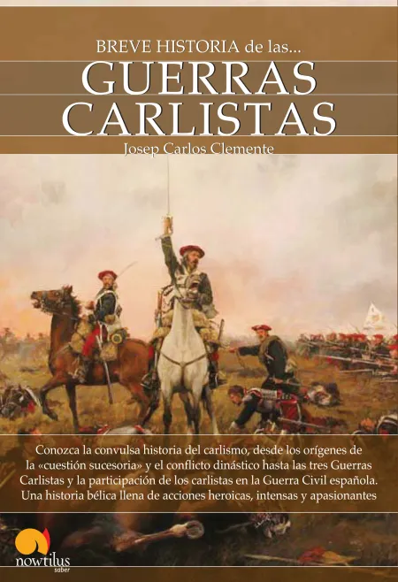 Breve Historia de las Guerras Carlistas