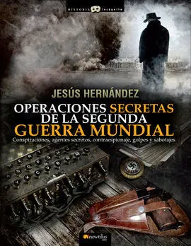 Operaciones Secretas de Segunda Guerra