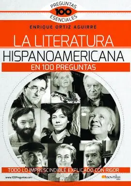 La Literatura Hispanoamericana en 100 Preguntas
