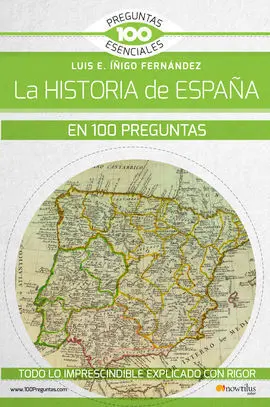 La Historia de España en 100 Preguntas