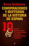 CONSPIRACIONES Y MISTERIOS DE LA HISTORIA DE ESPAÑ