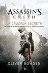 Assassins Creed. La Cruzada Secreta