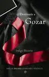 Destinada a Gozar