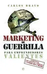 Marketing de Guerrilla para Emprendedores Valientes