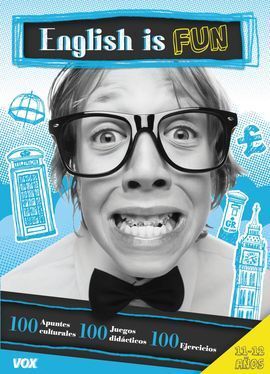 ENGLISH IS FUN / 11-12 AÑOS