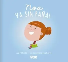 Noa Va sin Pañal