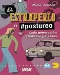 De Estraperlo a Postureo