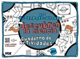 Los Superpreguntones Descubren la Ciencia
