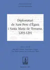 Diplomatari de Sant Pere D'ègara I Santa Maria de Terrassa, 1203-1291