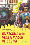 EL SEGUICI DE LA FESTA MAJOR DE LLEIDA