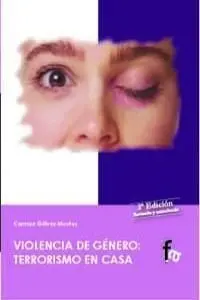 Violencia de Género: Terrorismo en Casa 2ªed