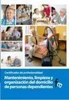 Mantenimiento,Limpieza y Organización del Domicilio de Personas Dependientes