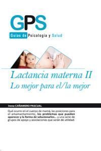 LACTANCIA MATERNA II.LO MEJOR PARA EL/LA MEJOR