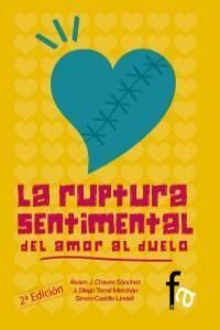 LA RUPTURA SENTIMENTAL. DEL AMOR AL DUELO