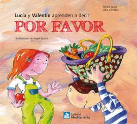 Lucia y Valentin Aprenden a Decir por Favor