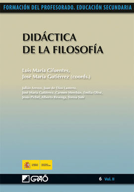 DIDACTICA DE LA FILOSOFIA. 6 (VOL.II)