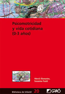 Psicomotricidad y Vida Cotidiana (0-3 Años)