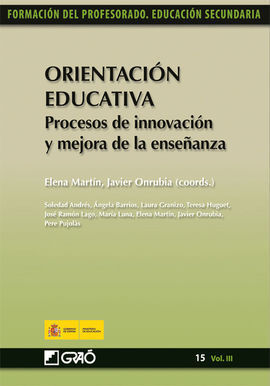 ORIENTACIÓN EDUCATIVA. PROCESOS DE INNOVACIÓN Y MEJORA DE LA ENSEÑANZA