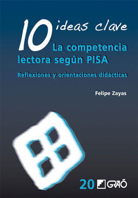 10 IDEAS CLAVE. LA COMPETENCIA LECTORA SEGÚN PISA