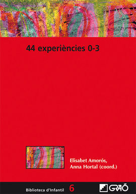 44 EXPERIÈNCIES 0-3