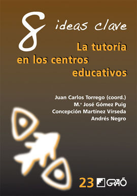 TUTORIA EN LOS CENTEOS EDUCATIVOS,LA 8 IDEAS CLAVE