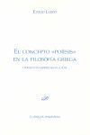 CONCEPTO POIESIS EN LA FILOSOFIA GRIEGA.