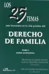 25 Temas Derecho de Familia. Tomo I Parte Sustanti