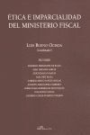 ÉTICA E IMPARCIALIDAD DEL MINISTERIO FISCAL