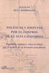 POLITICAS Y DISPUTAS POR EL CONTROL DE LA ALTA CAL