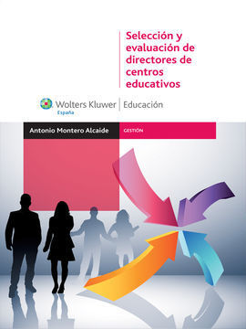 SELECCIÓN Y EVALUACIÓN DE DIRECTORES DE CENTROS EDUCATIVOS